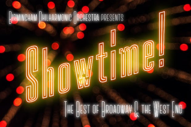 "Birmingham Philharmonic Orchestra presents Showtime! THE BEST OF BROADWAY & THE WEST END"