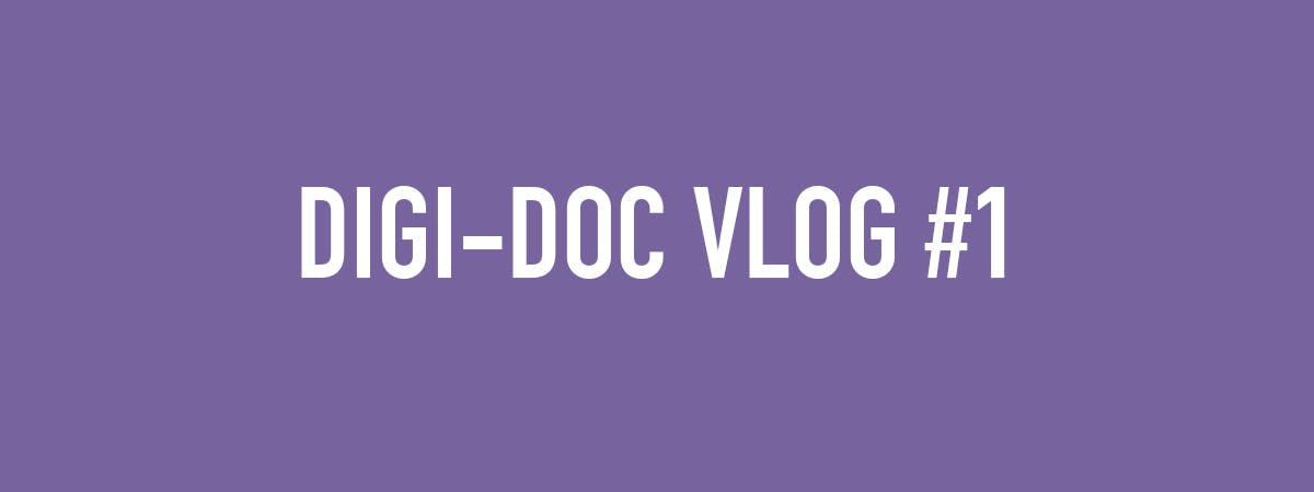 Digital Doctorate Vlog 1